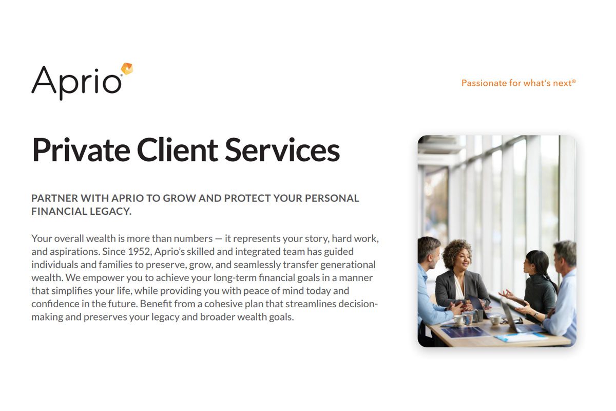 Aprio Private Client Services brochure with text describing financial legacy planning